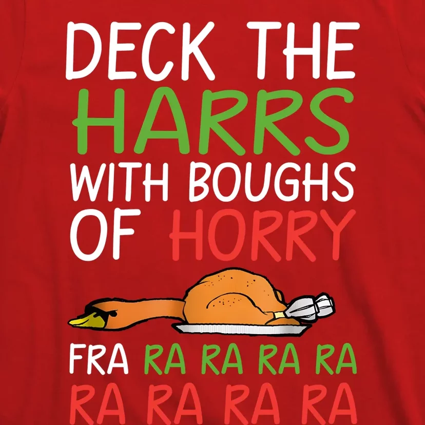 Christmas Deck The Harrs Fra Ra Ra Funny Turkey T-Shirt