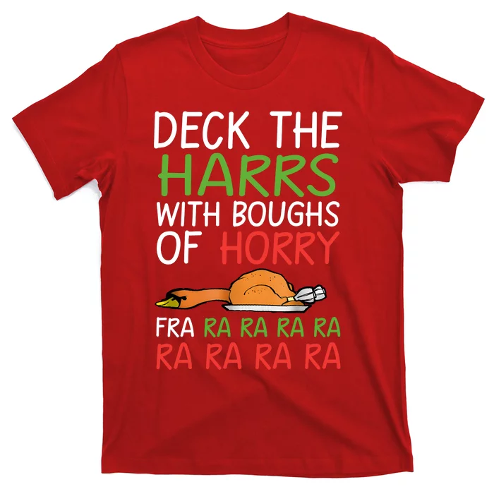 Christmas Deck The Harrs Fra Ra Ra Funny Turkey T-Shirt