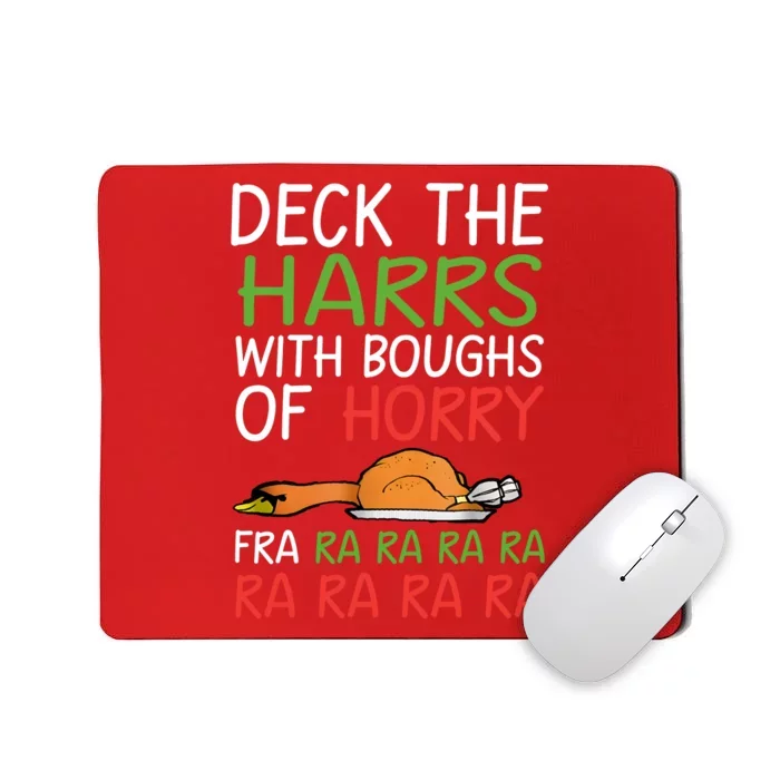 Christmas Deck The Harrs Fra Ra Ra Funny Turkey Mousepad