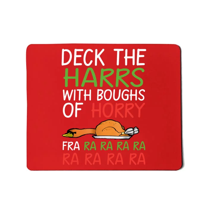 Christmas Deck The Harrs Fra Ra Ra Funny Turkey Mousepad