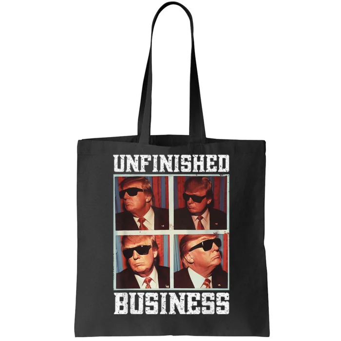 Cool Donald Trump Returns Second Term Unfinished Business Tote Bag