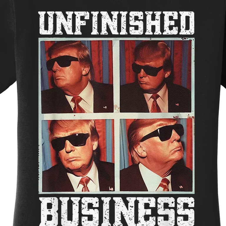 Cool Donald Trump Returns Second Term Unfinished Business Women's T-Shirt