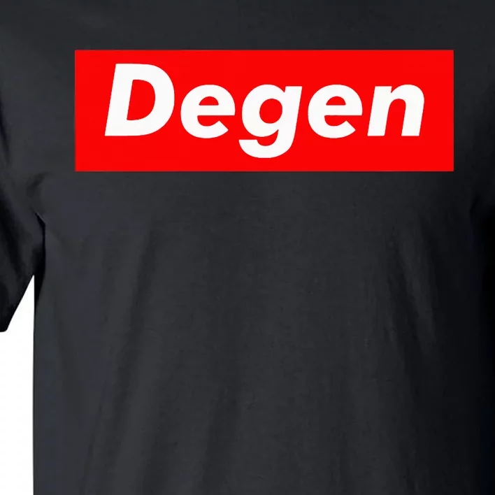 Cryptocurrency Day Trader Gifts Degen Crypto Tall T-Shirt