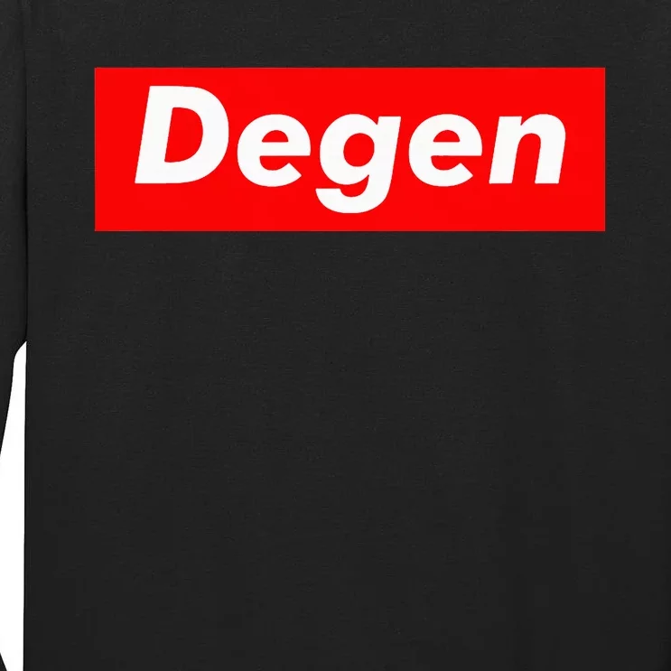 Cryptocurrency Day Trader Gifts Degen Crypto Tall Long Sleeve T-Shirt