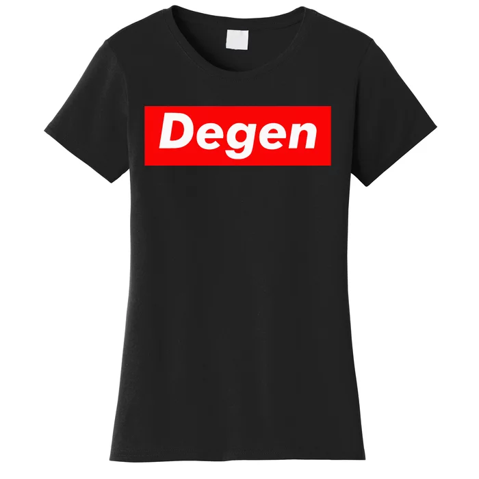 Cryptocurrency Day Trader Gifts Degen Crypto Women's T-Shirt