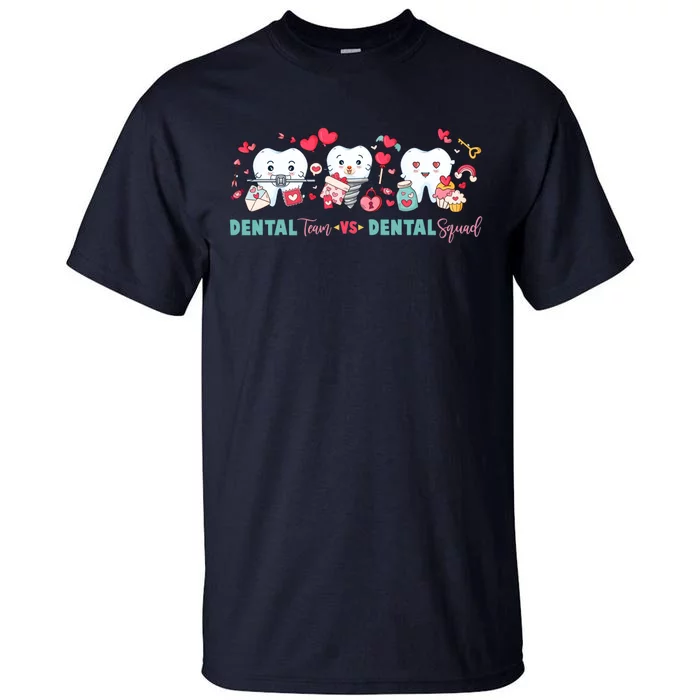 Cute Dental Team VS Dental Squad Tall T-Shirt