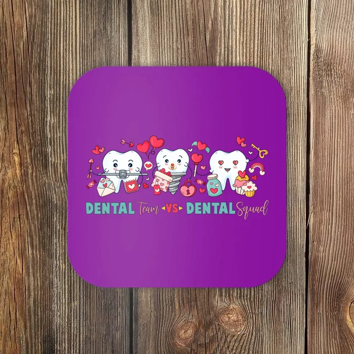 Cute Dental Team VS Dental Squad Coaster