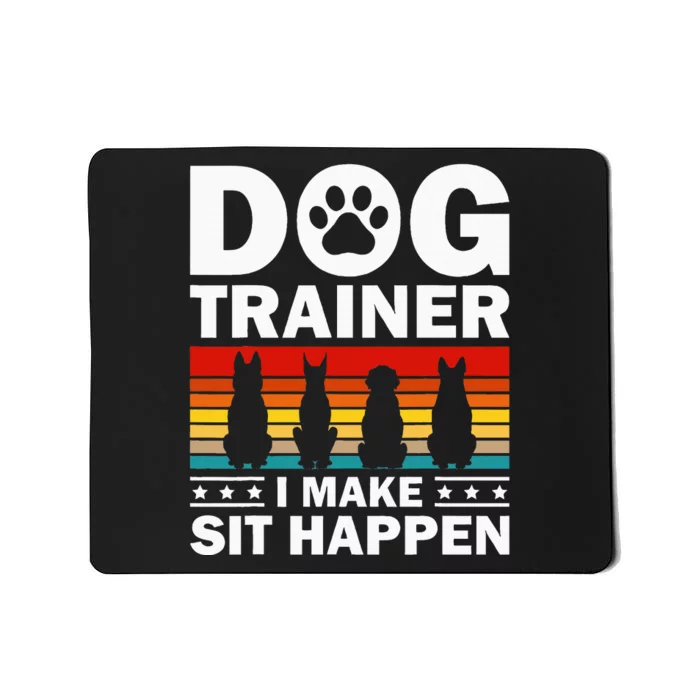 Cool Dog Trainer For Wo Dog Training Agility Class Mousepad