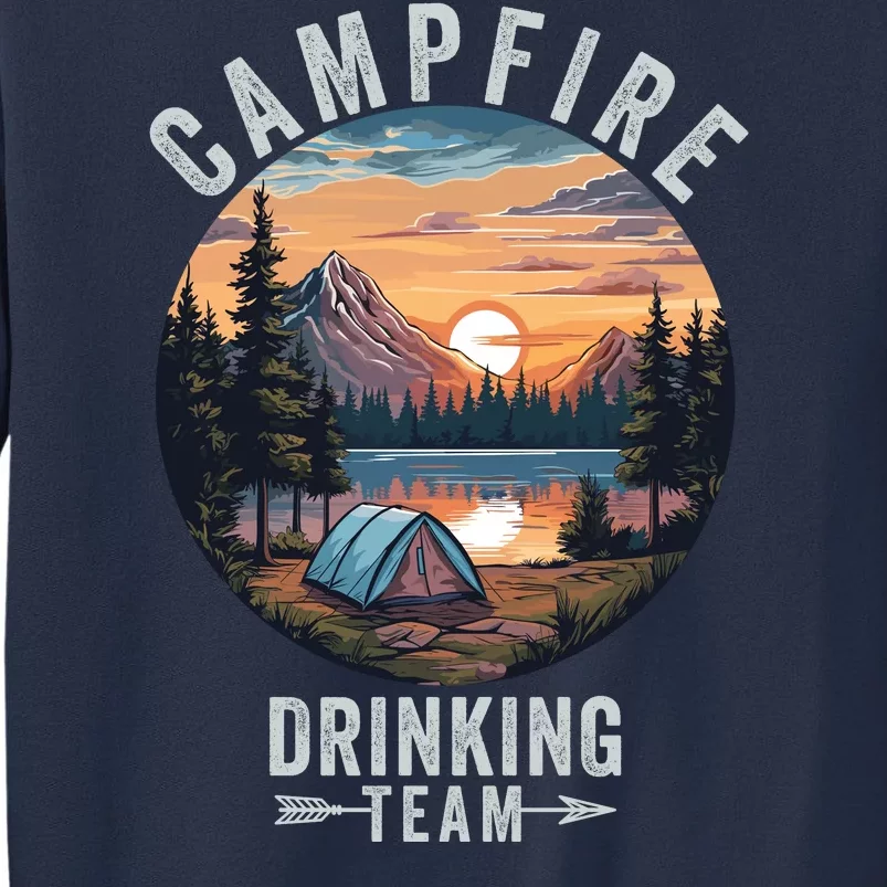 Campfire Drinking Team Outdoors Camp Fire Bonfire Nature Lover Funny Camping Sweatshirt