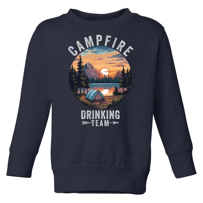 Campfire Drinking Team Outdoors Camp Fire Bonfire Nature Lover Funny Camping Toddler Sweatshirt