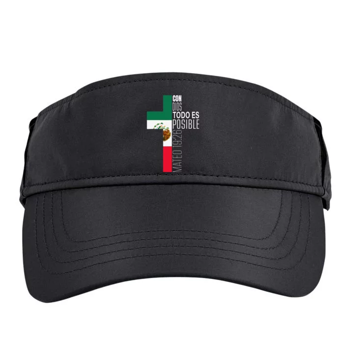 Con Dios Todo Es Posible Christian Spanish Gift Mexican Flag Adult Drive Performance Visor