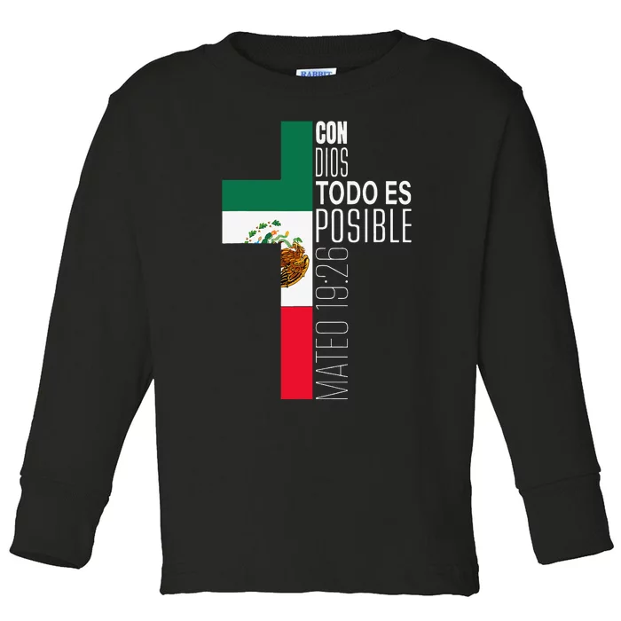 Con Dios Todo Es Posible Christian Spanish Gift Mexican Flag Toddler Long Sleeve Shirt