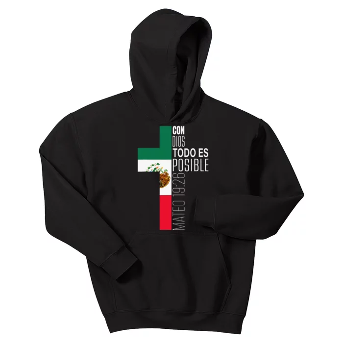 Con Dios Todo Es Posible Christian Spanish Gift Mexican Flag Kids Hoodie