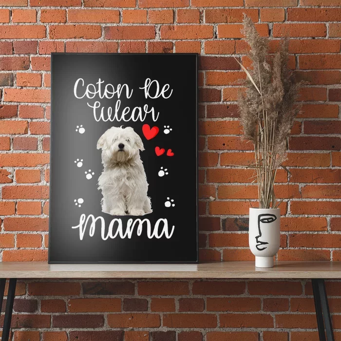 Coton De Tulear Mom Cute Puppy Dog Lovers Gifts Poster