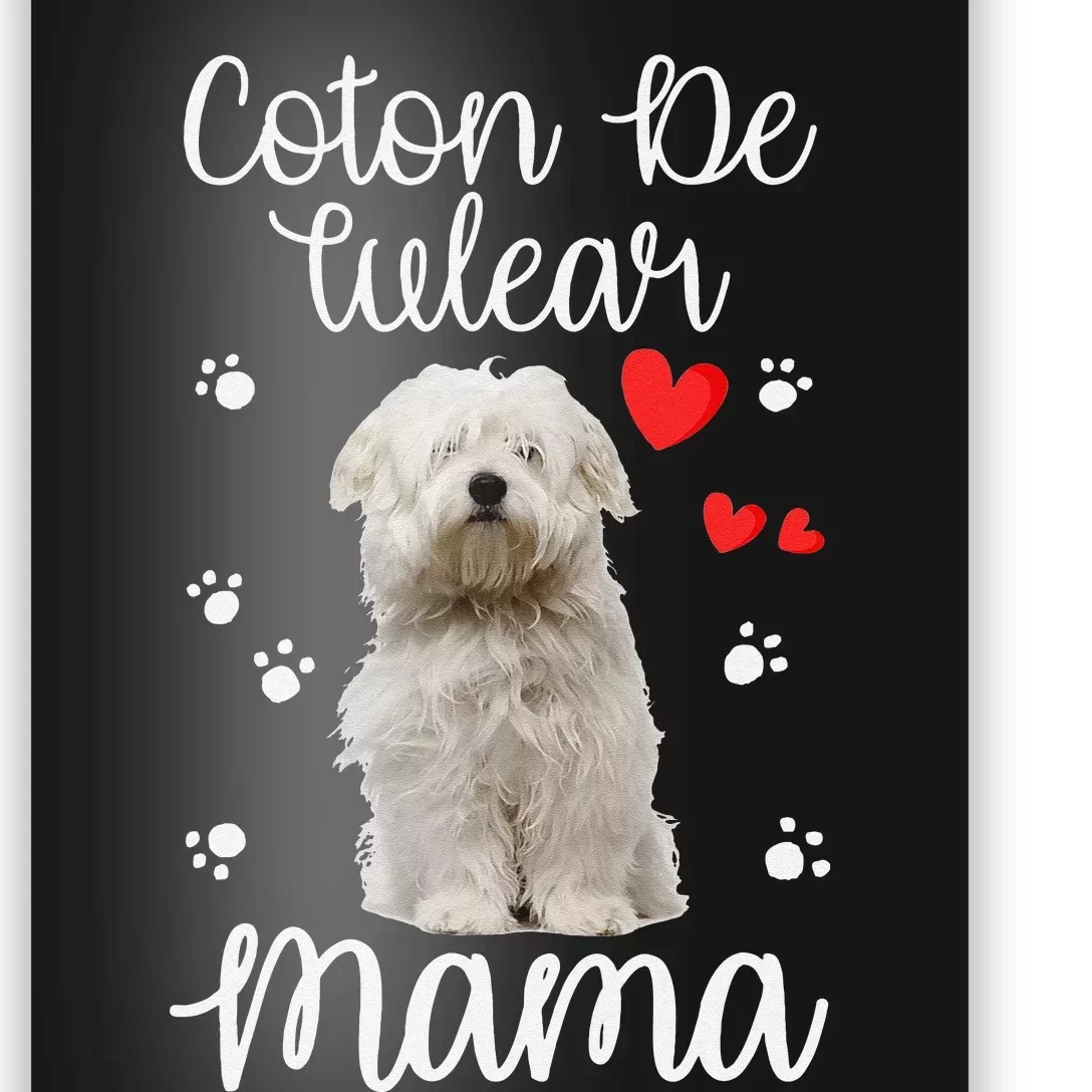 Coton De Tulear Mom Cute Puppy Dog Lovers Gifts Poster