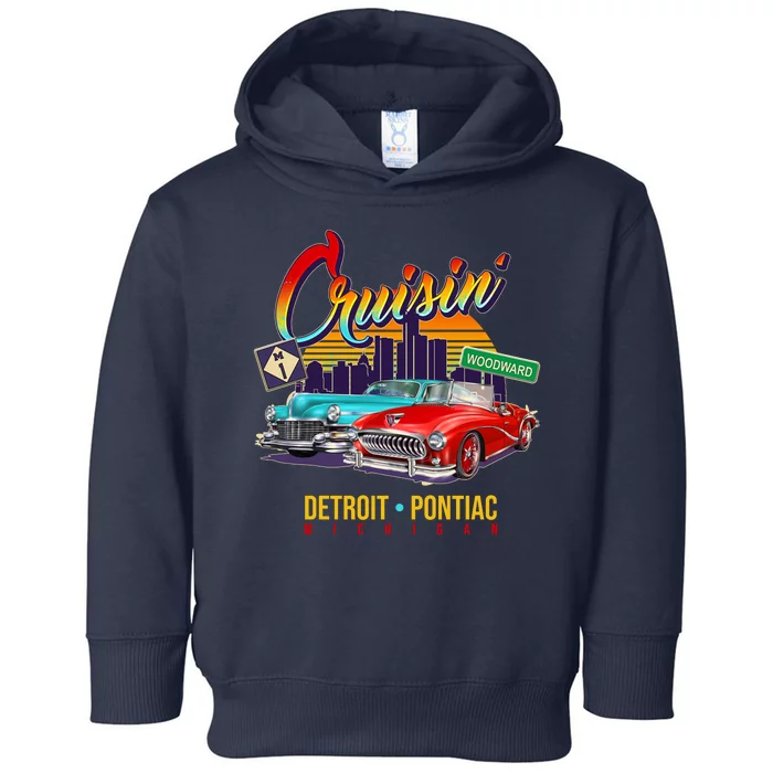 Cruisin Detroit To Pontiac Clasic Cars Toddler Hoodie