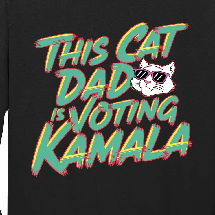 Cat Dad Voting Kamala Harris For President 2024 Vote Blue Tall Long Sleeve T-Shirt