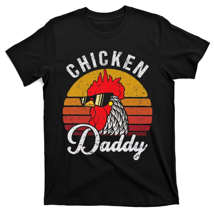 Chicken Daddy Vintage Style Chicken Dad Poultry Funny Farmer T-Shirt