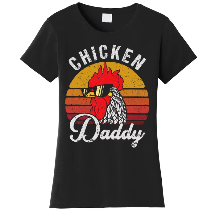 Chicken Daddy Vintage Style Chicken Dad Poultry Funny Farmer Women's T-Shirt