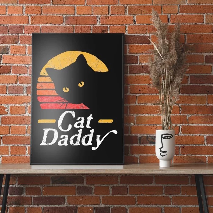 Cat Daddy Vintage Eighties Style Cat Retro Distressed Poster