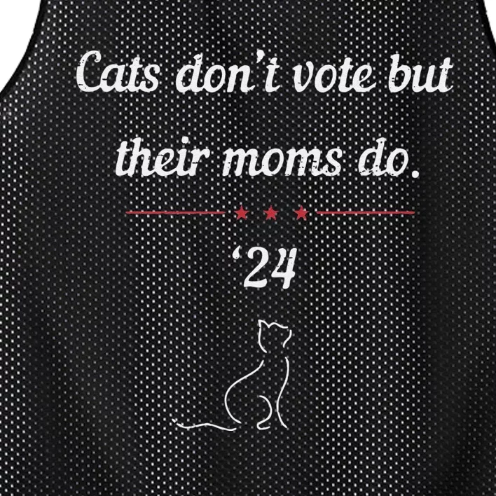 Cats DonT Vote But Their Moms Do President 2024 Election Gift Mesh Reversible Basketball Jersey Tank