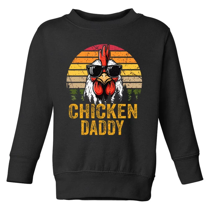 Chicken Daddy Vintage Rooster For Dad Farmer Fathers Day Toddler Sweatshirt