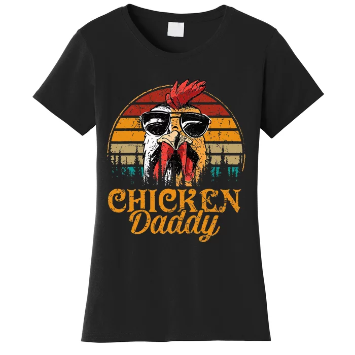 Chicken Daddy Vintage Poultry Farmer Funny Fathers Day Women's T-Shirt