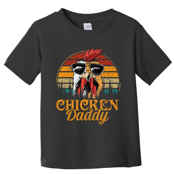 Chicken Daddy Vintage Poultry Farmer Funny Fathers Day Toddler T-Shirt