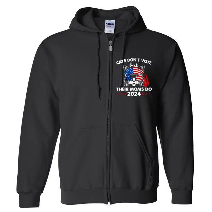 Cats DonT Vote But Their Moms Do Us Flag 2024 Election Full Zip Hoodie