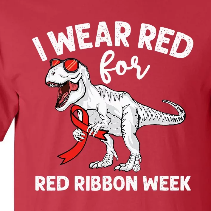 Cute Dinosaur We Wear Red For Red Ribbon Week Awareness Tall T-Shirt