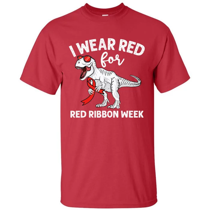 Cute Dinosaur We Wear Red For Red Ribbon Week Awareness Tall T-Shirt