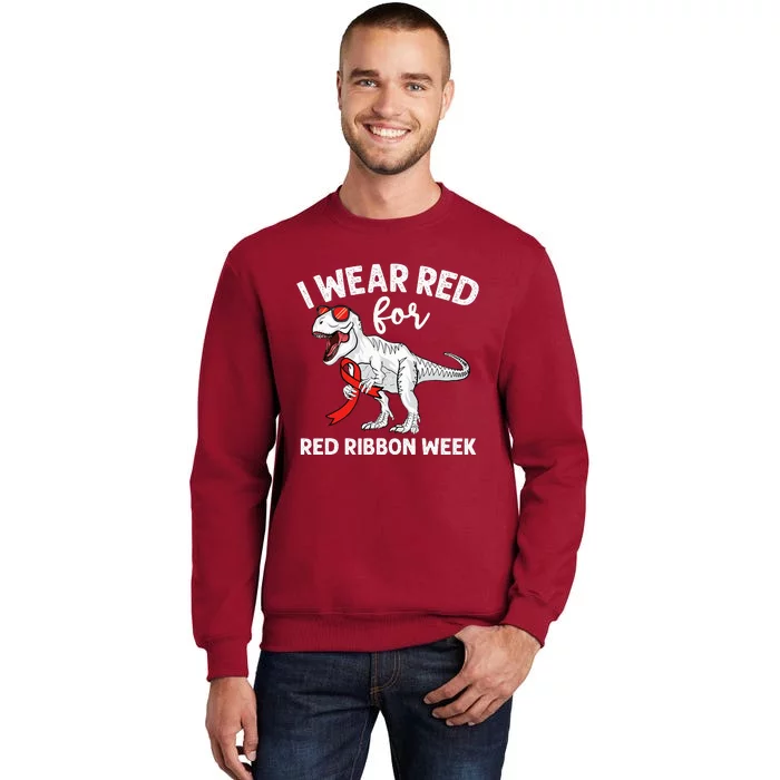 Cute Dinosaur We Wear Red For Red Ribbon Week Awareness Tall Sweatshirt