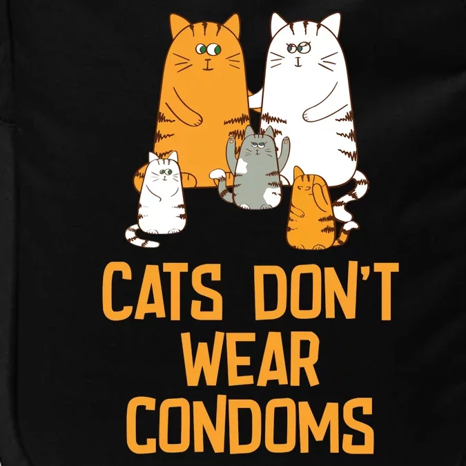 Cats DonT Wear Condoms Impact Tech Backpack