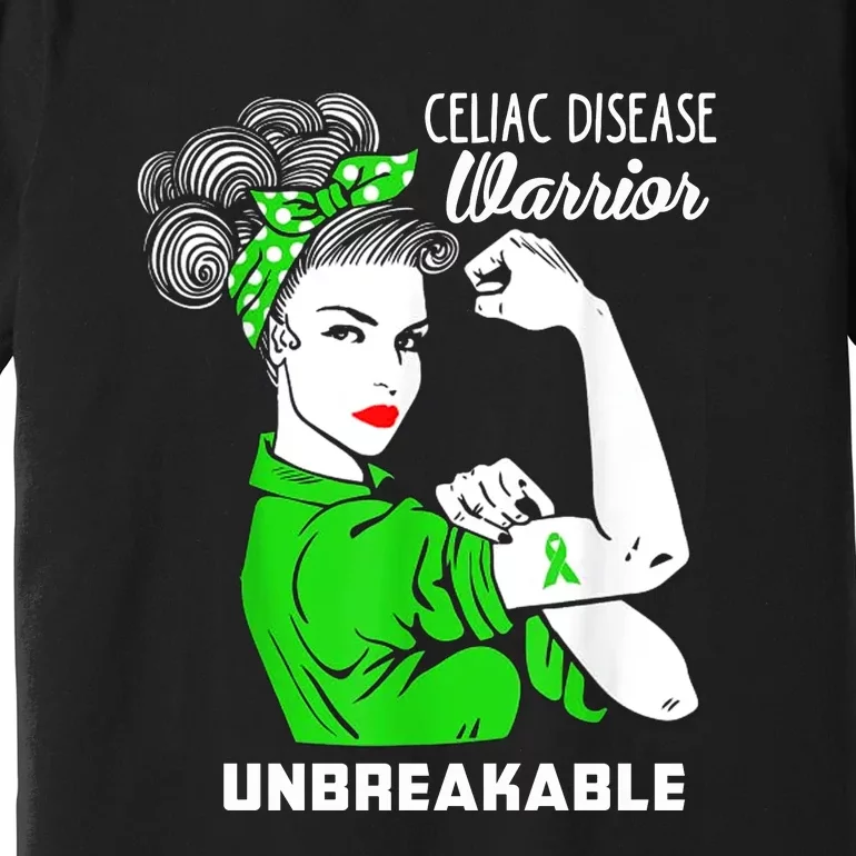 Celiac Disease Warrior Unbreakable Awareness Strong Cute Gift Premium T-Shirt