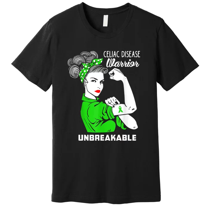 Celiac Disease Warrior Unbreakable Awareness Strong Cute Gift Premium T-Shirt