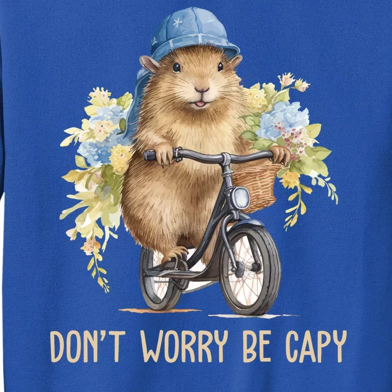 Capybara Dont Worry Be Capy Sweatshirt