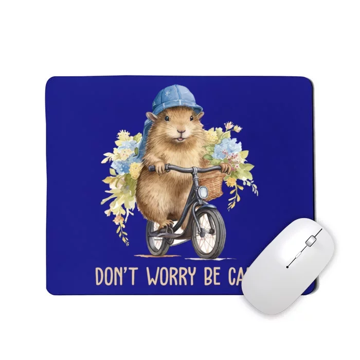 Capybara Dont Worry Be Capy Mousepad