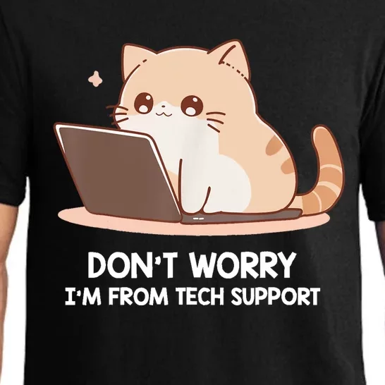 Cat DonT Worry IM From Tech Support Pajama Set