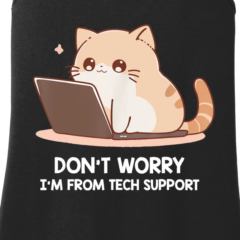 Cat DonT Worry IM From Tech Support Ladies Essential Tank