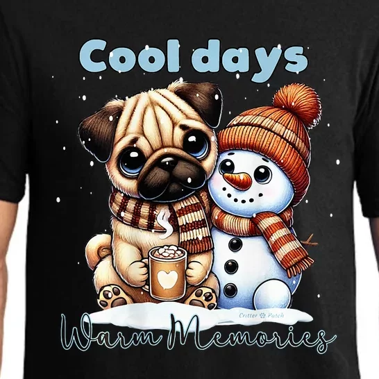 Cool Days Warm Memories Pug And Snowman Friend Share Cocoa Pajama Set