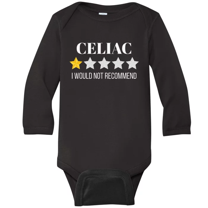 Celiac Disease Would Not Recommend Celiac Baby Long Sleeve Bodysuit