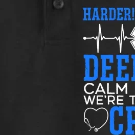 Calm Down We're Talking CPR EMT EMS Health Care Paramedic Dry Zone Grid Performance Polo