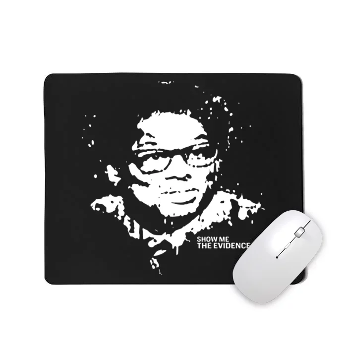 Clifton Duncan Wearing Thomas Sowell Show Me The Evidence Mousepad