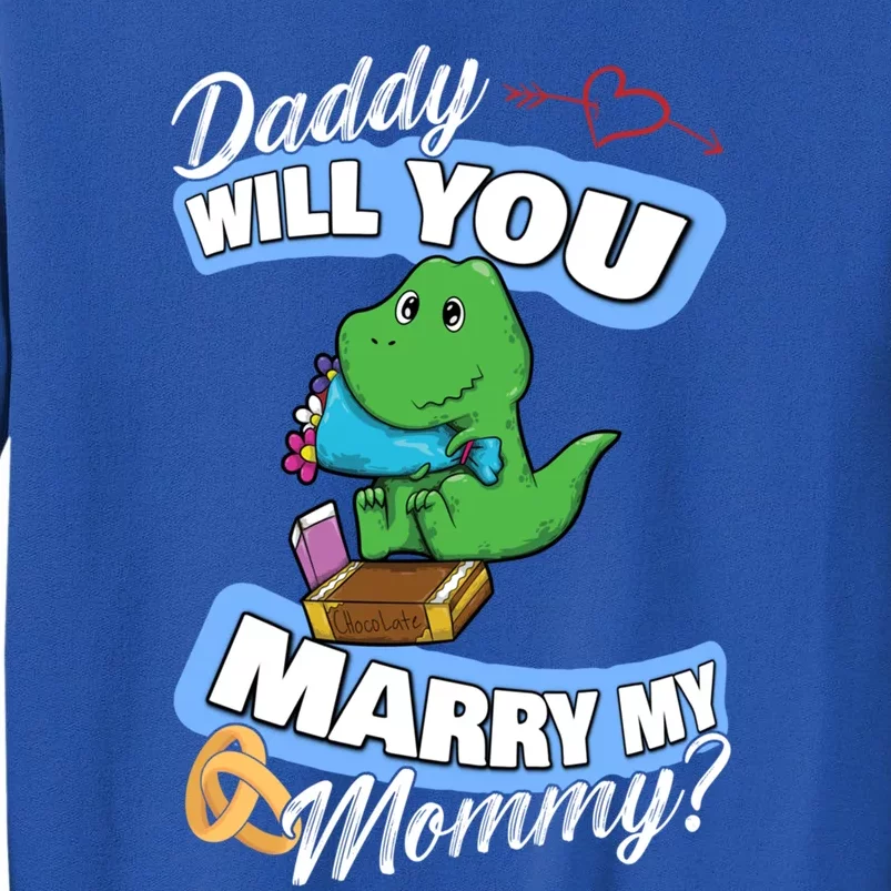 Cute Dino Wedding Offer Daddy Will You Marry My Mommy Gift Sweatshirt