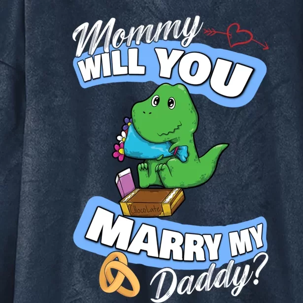 Cute Dino Wedding Offer Mommy Will You Marry My Daddy Funny Gift Hooded Wearable Blanket