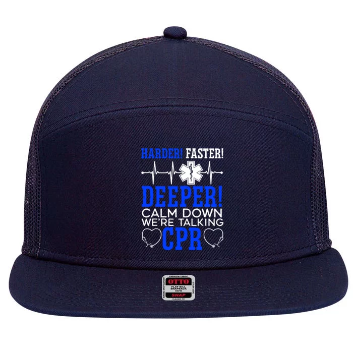 Calm Down WeRe Talking Cpr 7 Panel Mesh Trucker Snapback Hat