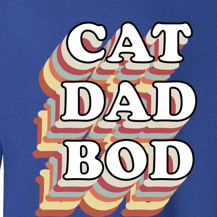 Cat Dad Workout Fitness Gym Funny Gift For Cat Dads Cat Dad Bod Gift Toddler Sweatshirt