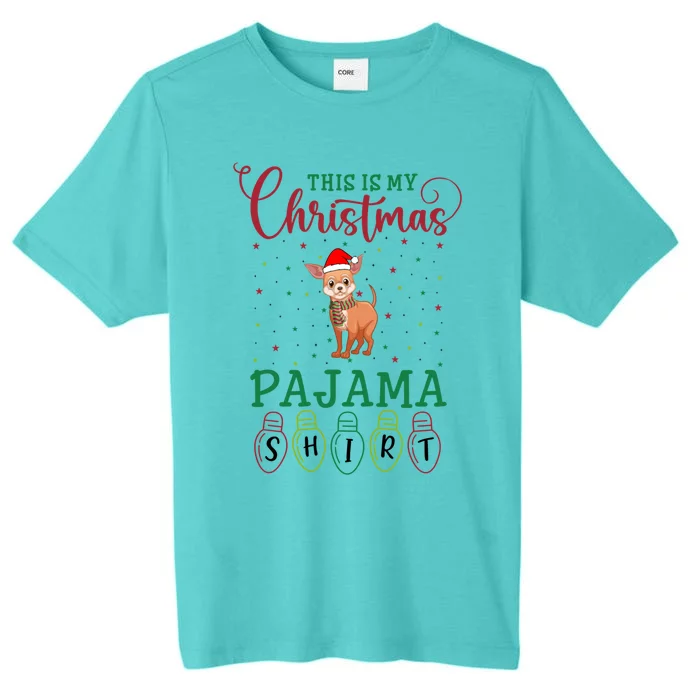 Chihuahua Dog Xmas Light Funny This Is My Christmas Pajama Cute Gift ChromaSoft Performance T-Shirt