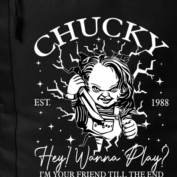 Chucky Est 1988 Hey Wanna Play I’M Your Friend Till The End Daily Commute Backpack