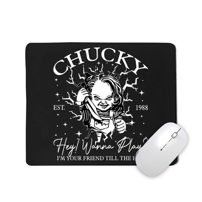 Chucky Est 1988 Hey Wanna Play I’M Your Friend Till The End Mousepad